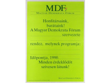 MDF - Magyar Demokrata Fórum politikai plakát 1990